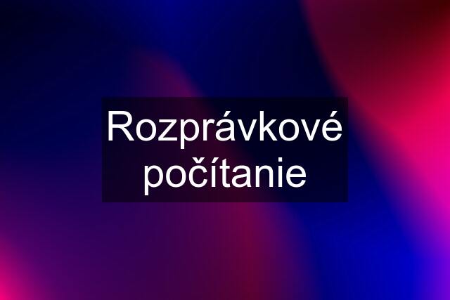 Rozprávkové počítanie