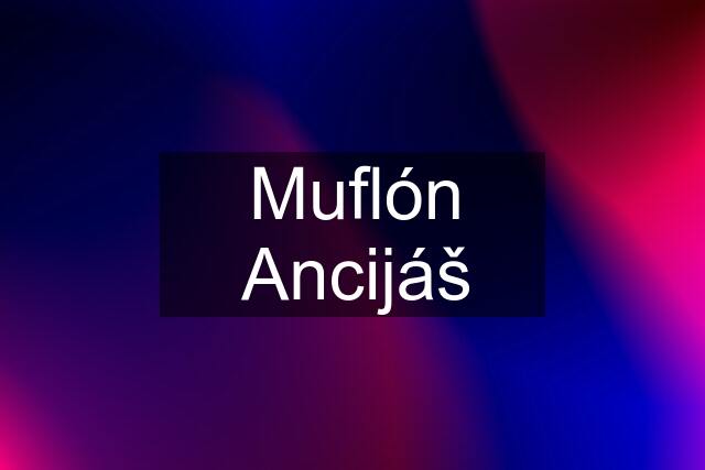 Muflón Ancijáš