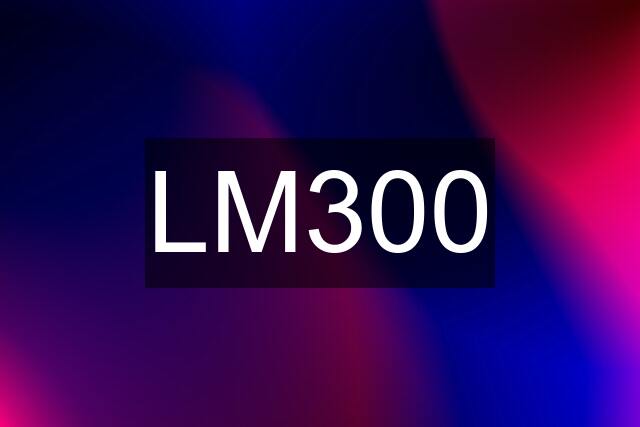 LM300