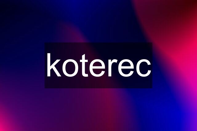 koterec