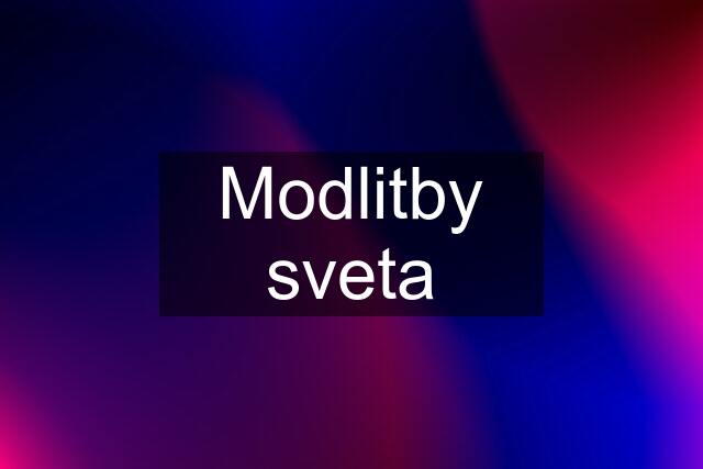 Modlitby sveta