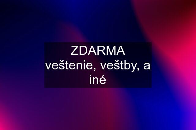 ZDARMA veštenie, veštby, a iné