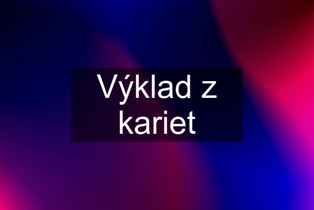 Výklad z kariet