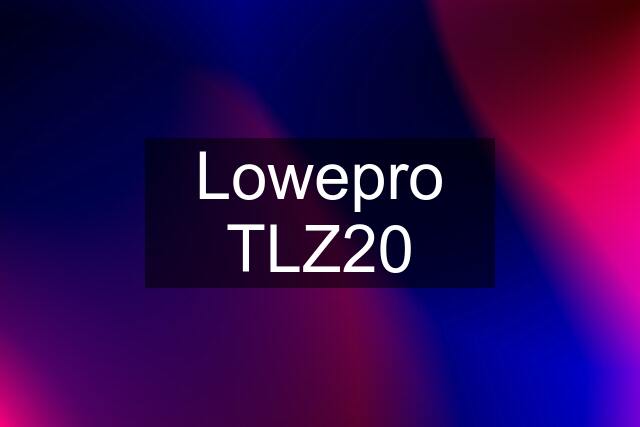 Lowepro TLZ20