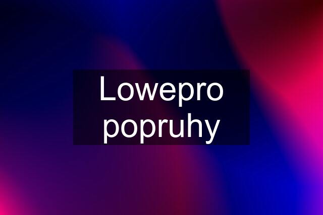 Lowepro popruhy