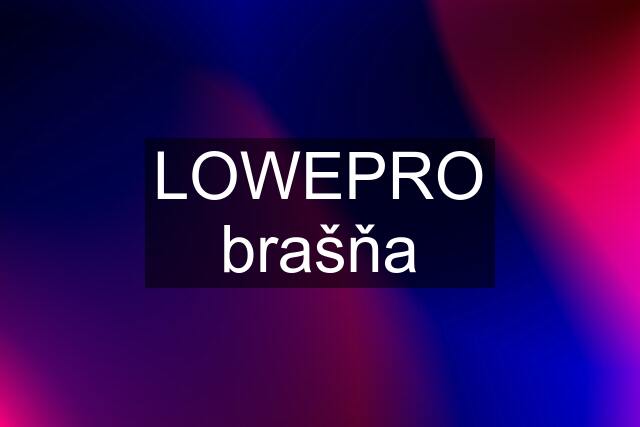 LOWEPRO brašňa