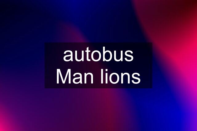 autobus Man lions
