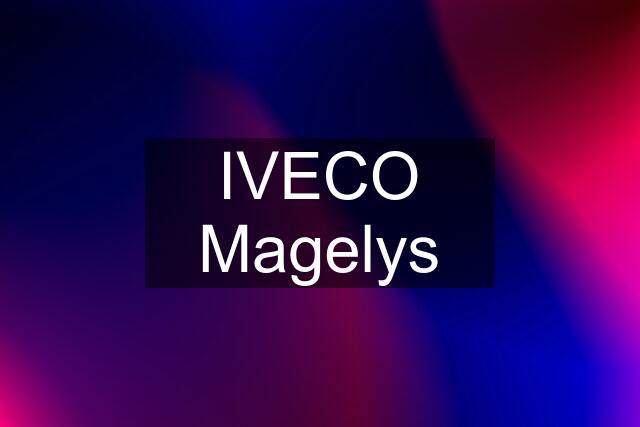 IVECO Magelys