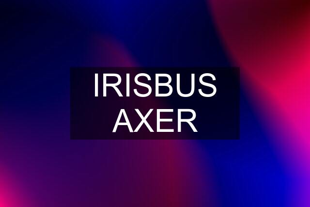 IRISBUS AXER