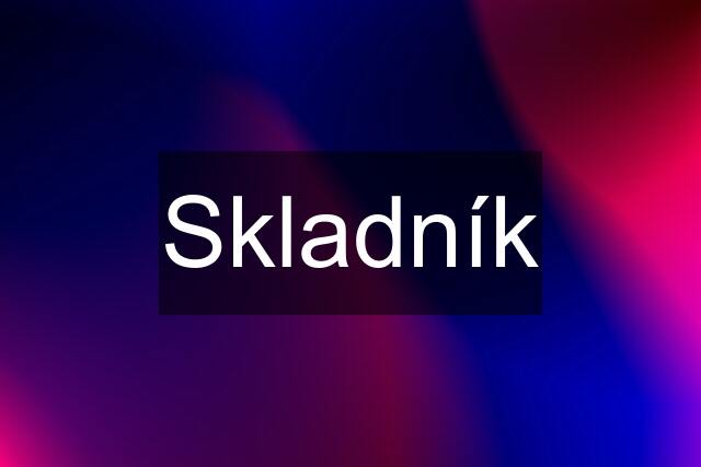 Skladník