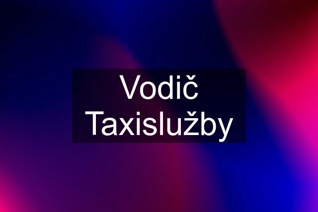 Vodič Taxislužby