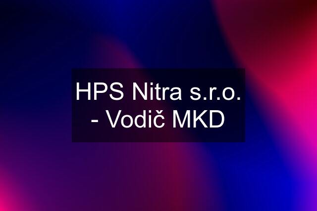 HPS Nitra s.r.o. - Vodič MKD