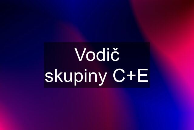 Vodič skupiny C+E