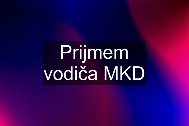 Prijmem vodiča MKD