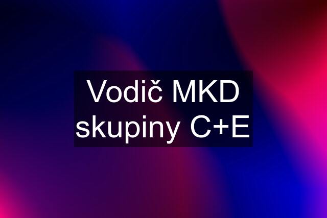 Vodič MKD skupiny C+E