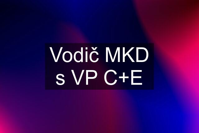 Vodič MKD s VP C+E