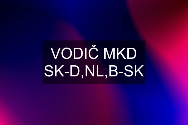 VODIČ MKD SK-D,NL,B-SK