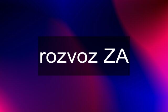 rozvoz ZA