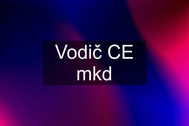 Vodič CE mkd