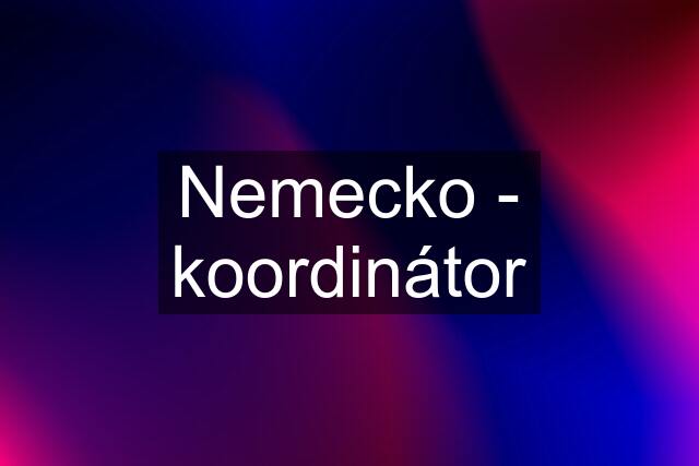 Nemecko - koordinátor