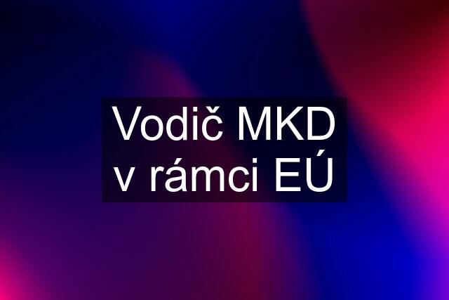 Vodič MKD v rámci EÚ