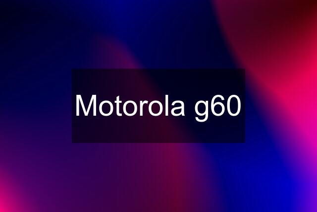 Motorola g60