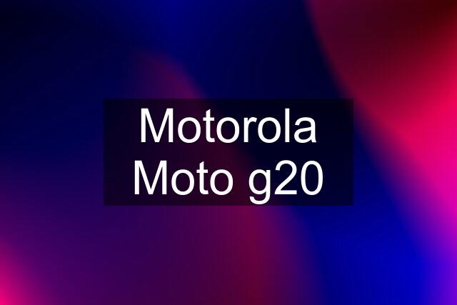 Motorola Moto g20