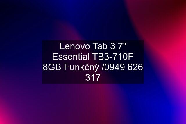 Lenovo Tab 3 7" Essential TB3-710F 8GB Funkčný /