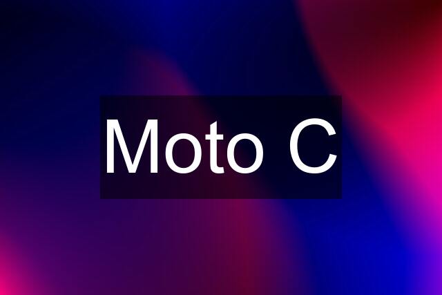 Moto C