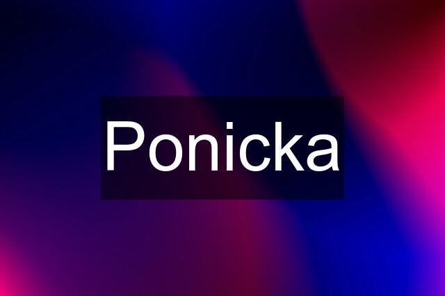 Ponicka