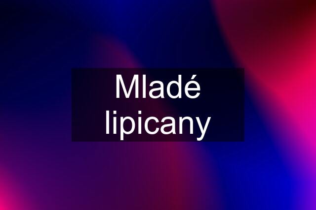 Mladé lipicany