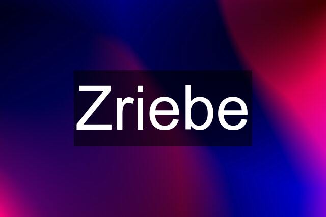 Zriebe