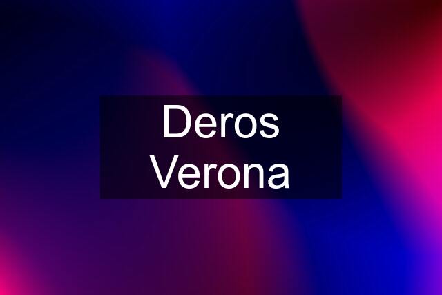 Deros Verona