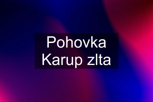 Pohovka Karup zlta