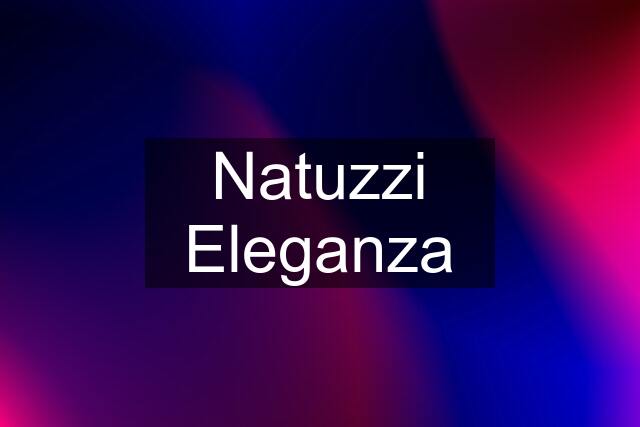 Natuzzi Eleganza