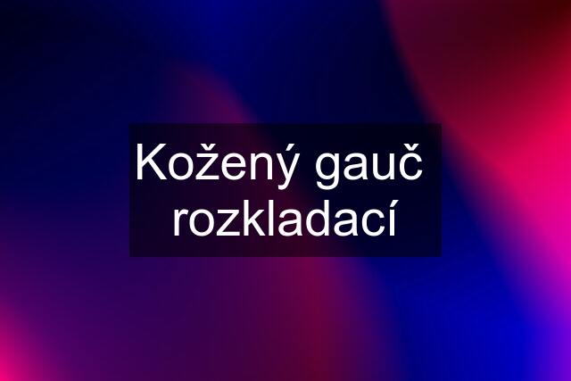 Kožený gauč  rozkladací