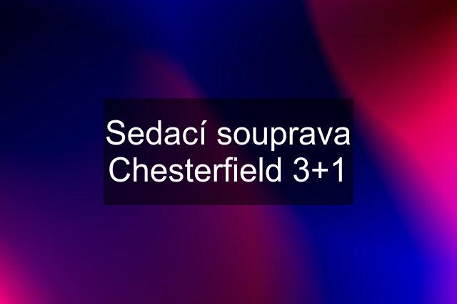 Sedací souprava Chesterfield 3+1