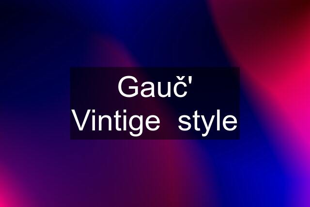 Gauč' Vintige  style