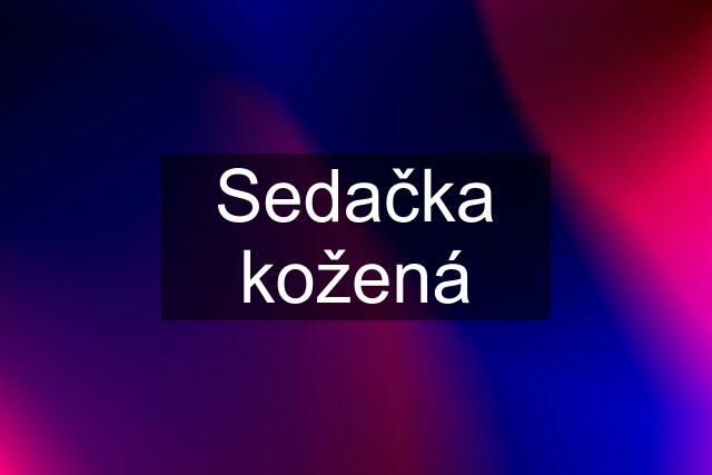 Sedačka kožená