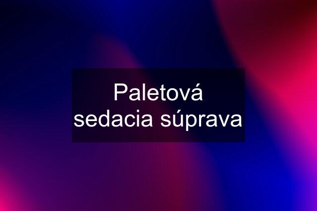 Paletová sedacia súprava