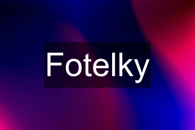 Fotelky