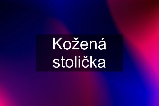 Kožená stolička