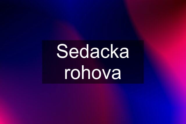 Sedacka rohova