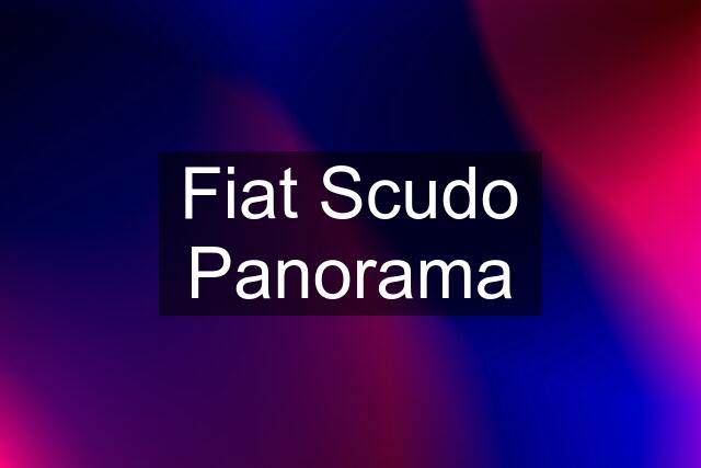 Fiat Scudo Panorama