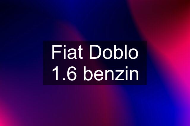 Fiat Doblo 1.6 benzin