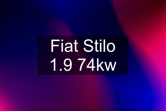 Fiat Stilo 1.9 74kw