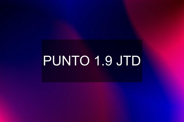 PUNTO 1.9 JTD