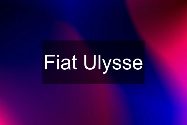 Fiat Ulysse