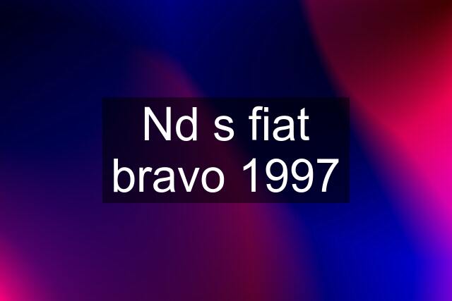 Nd s fiat bravo 1997