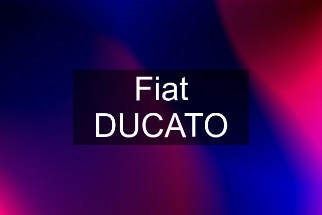 Fiat DUCATO